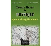 Trente livres de physique qui ont changé le monde