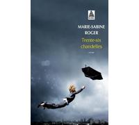 Actes Sud – Trente-Six Chandelles