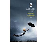 Actes Sud – Trente-Six Chandelles