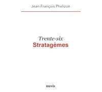 Trente-six Stratagèmes