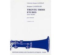 Trente trois études assez faciles Volume 1 --- Clarinette G