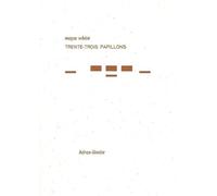 Trente-trois papillons - Maya White - Heros-Limite Eds - broché - Roman