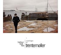 Trentemoller - Harbour Boat Trips/01 Copenhagen