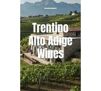 Trentino-Alto Adige Wines
