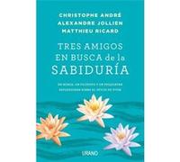 Tres Amigos En Busca De La Sabiduría Ricard, Matthieu, Jollien, Alexandre (Auteur)