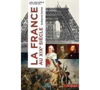 Très brève histoire de la France au XIXe siècle: L'onde de choc de la Révolution
