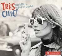 Très Chic ! Vol. 2 French Style, The Effortless Art Of Cool