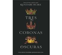 Tres Coronas Oscuras - [Livre en VO] Blake, Kendare (Auteur)