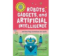 Très courte introduction pour les jeunes esprits curieux : Robots, gadgets et intelligence artificielle