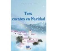 Tres Cuentos En Navidad - Alonso Merino, Mercedes Alonso Merino, Mercedes (Auteur)