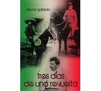 Tres D As De Una Revuelta
