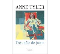 Tres días de junio/ Three Days in June