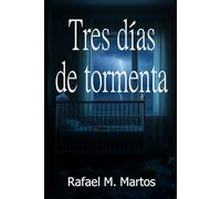 Tres días de tormenta: Un drama intenso sobre amor, pérdida y segundas oportunidades