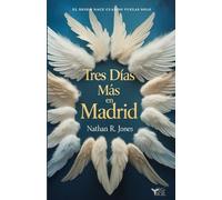 TRES DÍAS MÁS EN MADRID: El deseo nace cuando vuelas solo