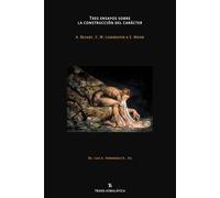 Tres ensayos sobre la construcción del carácter