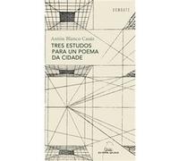 Tres Estudos Para Un Poema De Cidade Blanco Casas, Antón (Auteur)