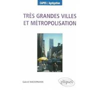 Très grandes villes et métropolisation
