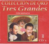 Tres Grnades Con Mariachi "Coleccion De Oro" 100 Anos De Musica