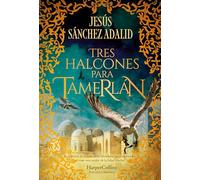 Tres halcones para Tamerlán