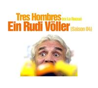 Tres Hombres - EIN Rudi Voller Saison 4