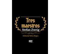 Tres maestros: Balzac-Dickens-Dostoievski