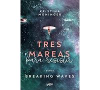 Tres mareas para resistir