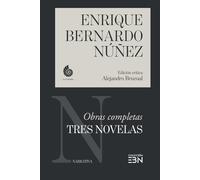 TRES NOVELAS: Después de Ayacucho - Cubagua - La galera de Tiberio