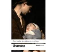 Tres Novelas Ejemplares Y Un Prólogo - Unamuno, Miguel de Unamuno, Miguel De (Auteur)