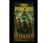 Tres Ponchos: The Dawn Of The Day Of The Door Of The Dead!