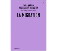 Très précis de conjugaisons ordinaires La migration - David Poullard - Le Monte-En-L'air - broché - Bande dessinée