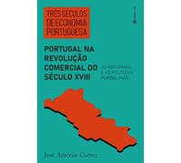 Três Séculos De Economia Portuguesa