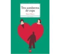 Tres Sombreros De Copa - Mihura Mihura, Miguel Mihura Mihura, Miguel (Auteur)