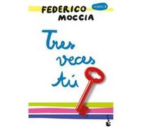 Tres Veces Tú Moccia, Federico (Auteur)