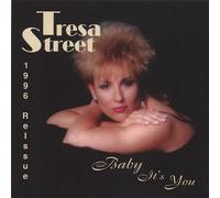 Tresa Street - Baby It's You