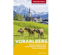 TRESCHER Reiseführer Vorarlberg: Bodensee, Bregenzerwald, Großes Walsertal, Kleinwalsertal, Arlberg und Montafon