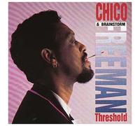 Chico Freeman – Threshold – CD – Edel