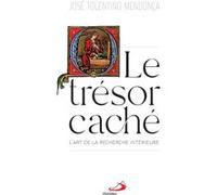 Trésor caché (le) José Tolentino Mendonça (Auteur)