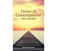 Trésor De Contemplation Devenir un ami du monde - Guéshé Kelsang Gyatso - Tharpa - broché - Etude