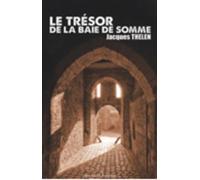 Trésor de la Baie de Somme (Le)