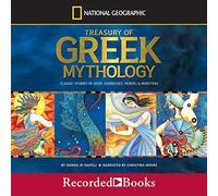 Trésor de la mythologie Grecque : Histoires Classiques de Dieu, déesses, héros et Monstres [Import]