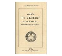 Tresor Du Vieillard Des Pyramides - Véritable Science De Talismans