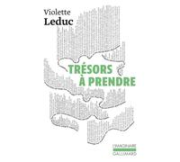 Violette Leduc – Trésors à prendre – Roman – Poche – Gallimard