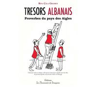 Trésors Albanais - Proverbes Du Pays Des Aigles