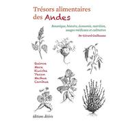 Tresors Alimentaires des Andes