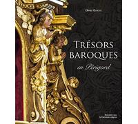 Trésors baroques en Périgord