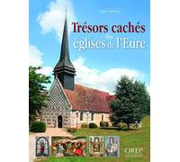 Trésors cachés des églises de l'Eure
