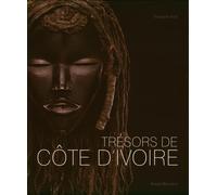 Trésors de Côte d'ivoire. Aux sources des traditions artistiques