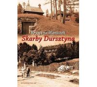 Trésors de Dursztyn - Krystyna Waniczek (Literatur, Geschichte auf Polnisch)