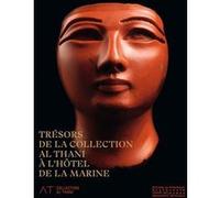 Trésors de la collection Al Thani. A l'hôtel de la marine - français Collectif (Auteur)