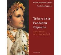 Trésors de la Fondation Napoléon